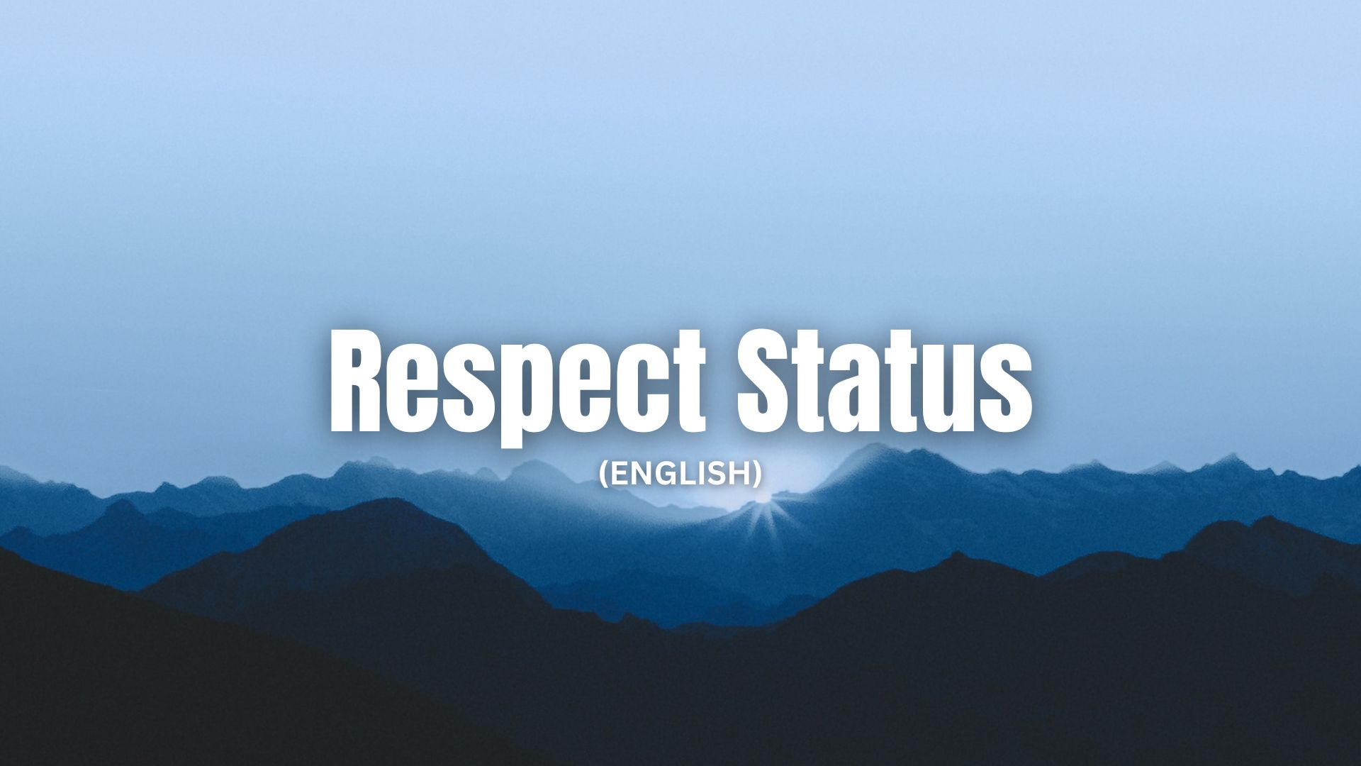 Respect Status in English